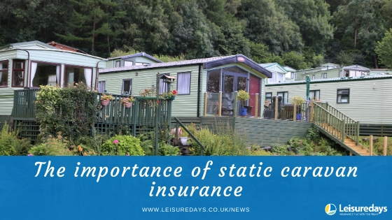 Importance of static caravan insurance